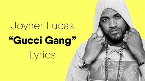 gucci gang joyner lucas lyrics.